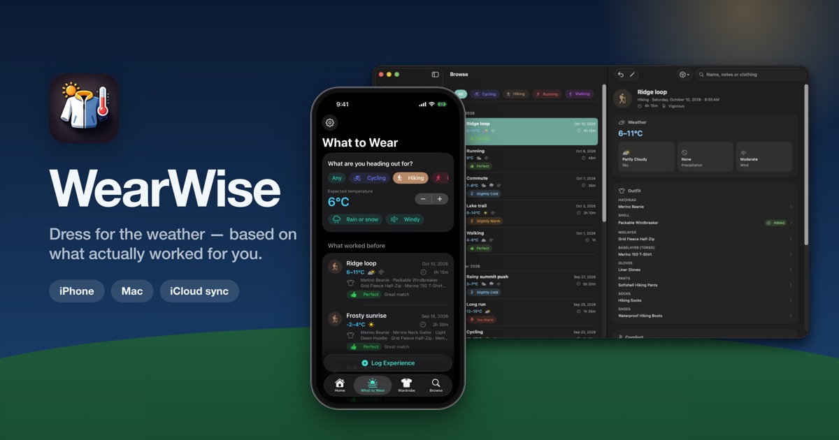 WearWise on iPhone and Mac: the What to Wear screen next to a logged hike with its outfit and weather